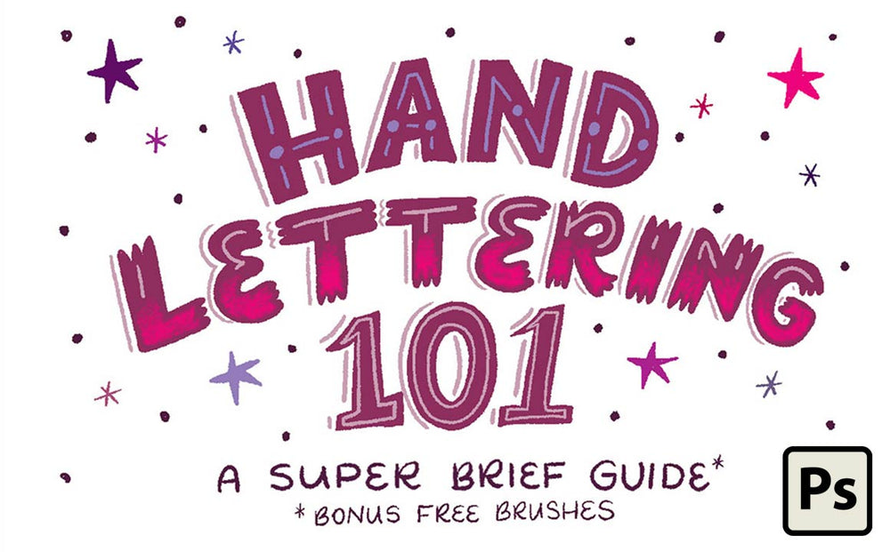 Hand Lettering 101: A Super-Brief Guide with Bonus Free Brushes