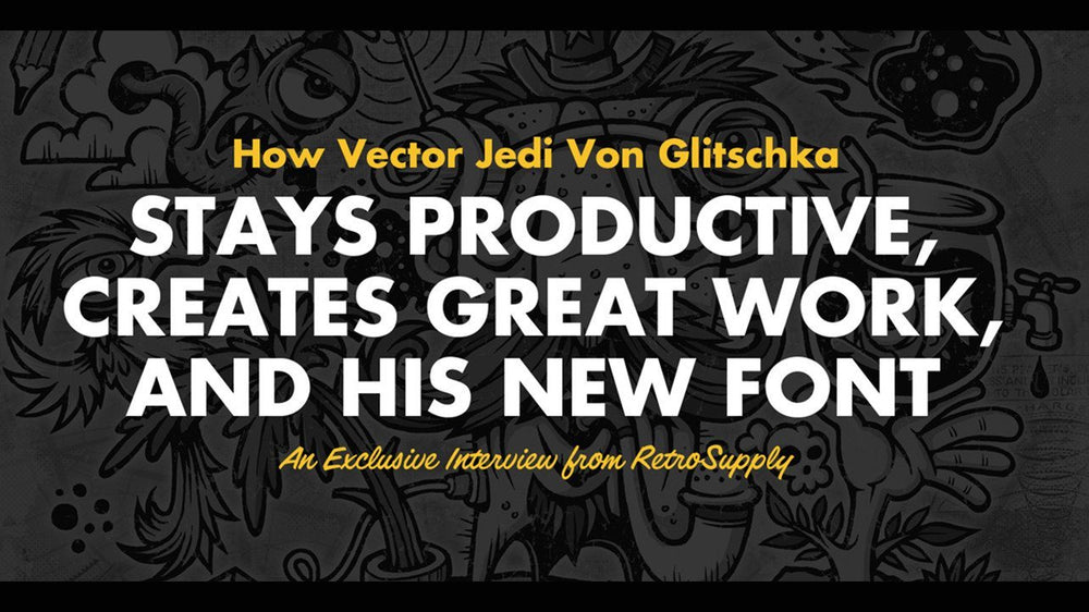 How Vector Jedi Von Glitschka Stays Productive, Creates Great Work , and His New Font