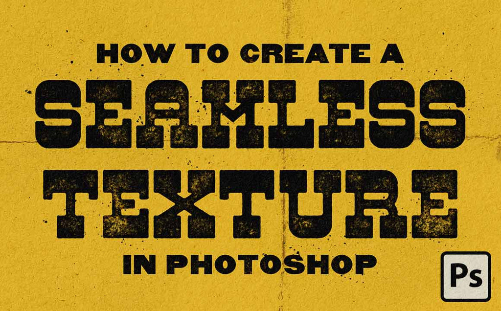How to Create a Seamless Texture in Photoshop