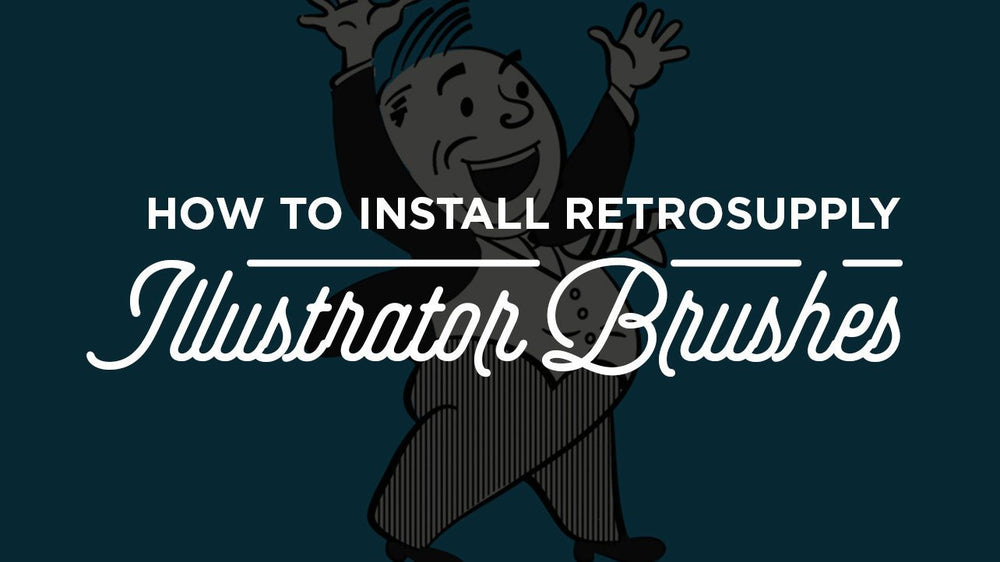 How to Install RetroSupply Illustrator Brushes