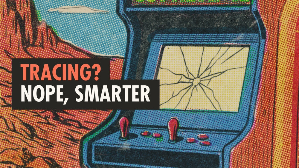 Arcade machine with a cracked screen and text saying "Tracing? Nope, Smarter.