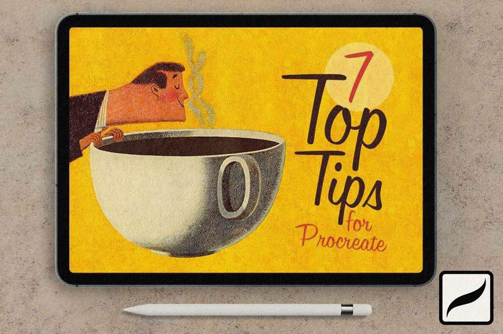 7 Procreate Tips & Tricks You May Not Know About