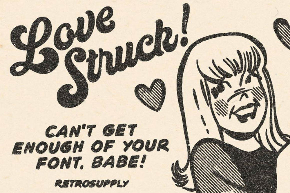 LOVESTRUCK, or Can’t Get Enough of Your Font, Babe!