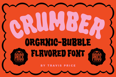Crumber organic bubble font by Travis Price — retro bubble lettering cover art on an orange scalloped background