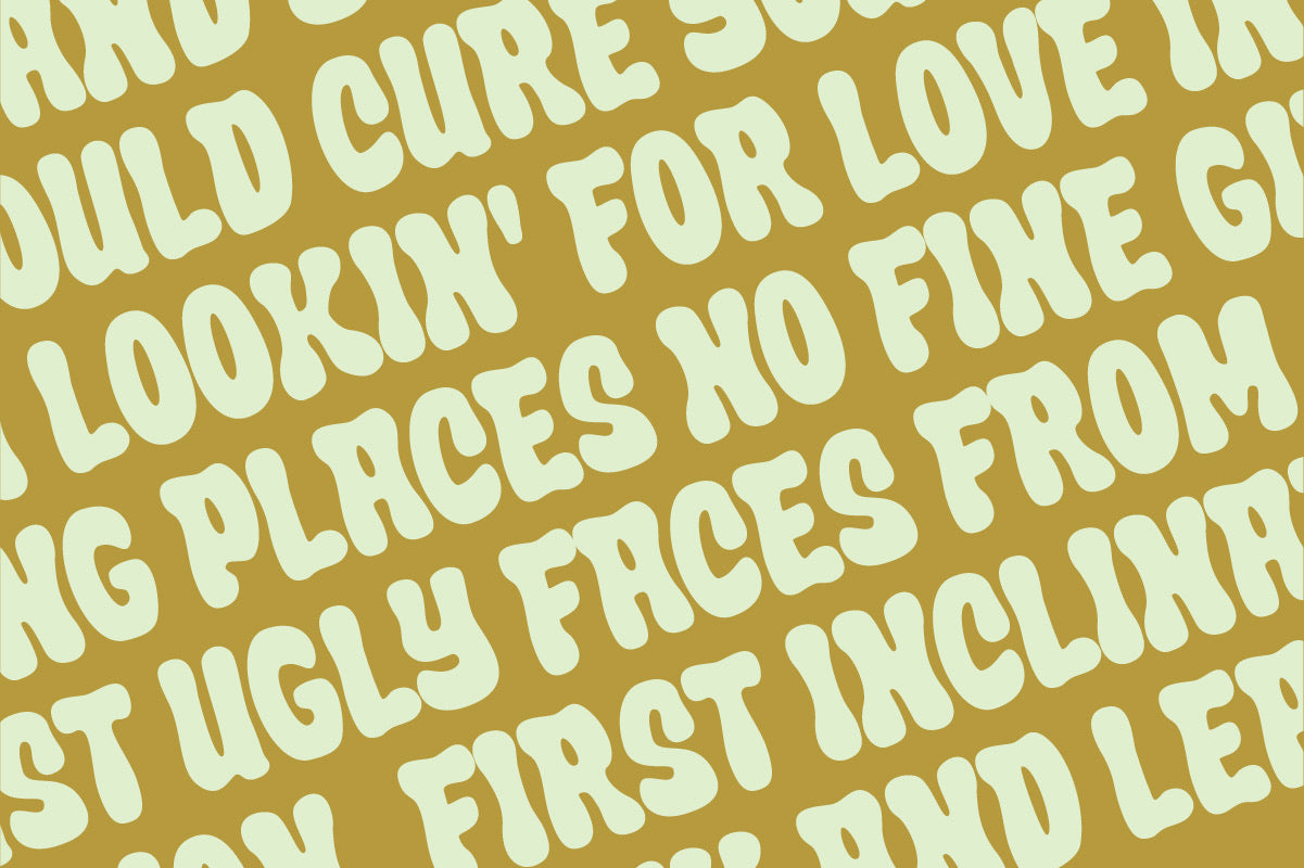 Repeating song-lyric texture set in Crumber bubble lettering, cream on gold