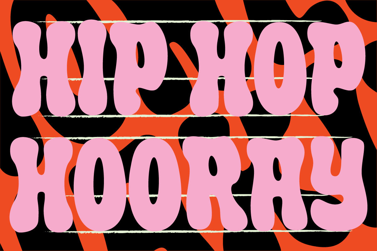 Hip Hop Hooray in pink Crumber bubble lettering over a red and black wavy pattern