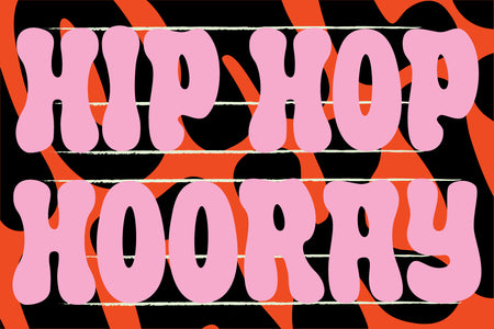 Hip Hop Hooray in pink Crumber bubble lettering over a red and black wavy pattern
