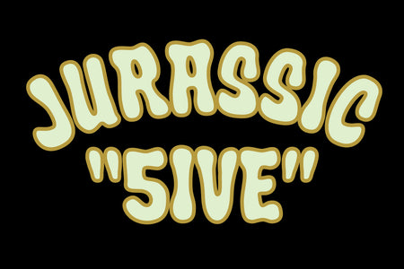 Jurassic 5ive lettering with gold outline in Crumber organic bubble font