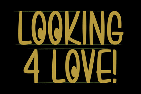 Looking 4 Love lettering in Brushwick condensed script, gold on orange