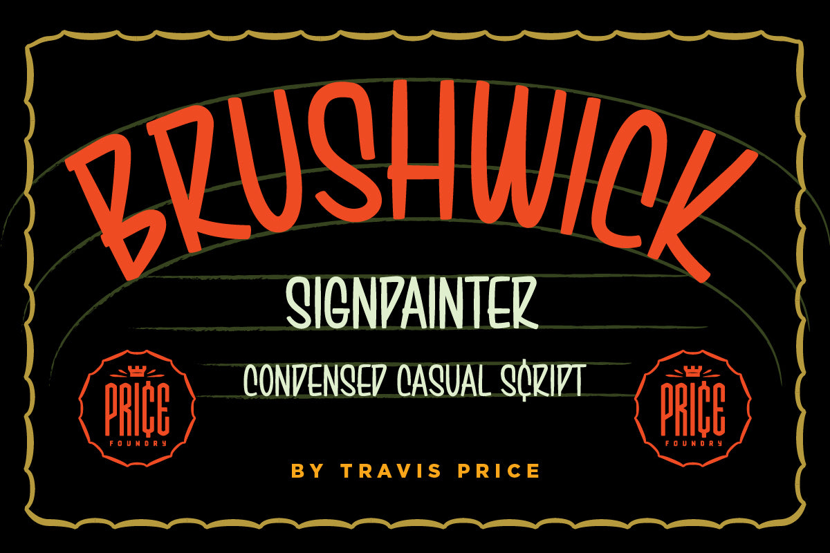 Brushwick signpainter font by Travis Price — condensed casual script cover art on a hand-painted sign panel