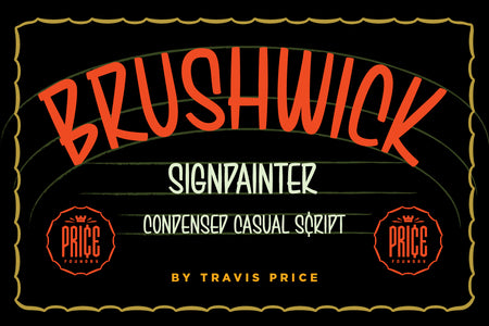 Brushwick signpainter font by Travis Price — condensed casual script cover art on a hand-painted sign panel