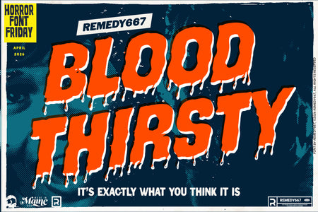 Blood Thirsty dripping horror font by Remedy667, included in The Devil's Deal