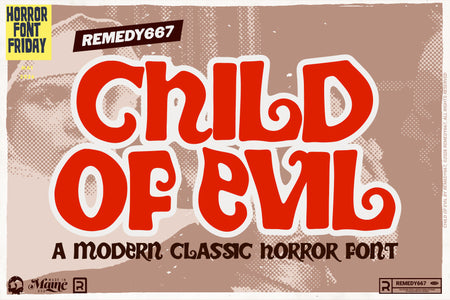 Child of Evil, a modern classic horror font by Remedy667, included in The Devil's Deal