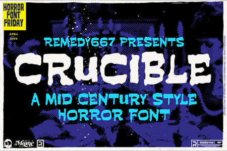 Crucible, a mid-century style horror font by Remedy667, included in The Devil's Deal