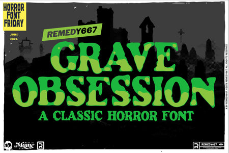 Grave Obsession, a classic horror font by Remedy667, included in The Devil's Deal