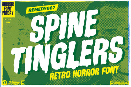 Spine Tinglers, a retro horror font by Remedy667, included in The Devil's Deal