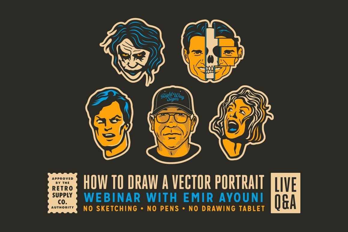 How to Draw a Vector Portrait Webinar with Emir Ayouni RetroSupply Co. 