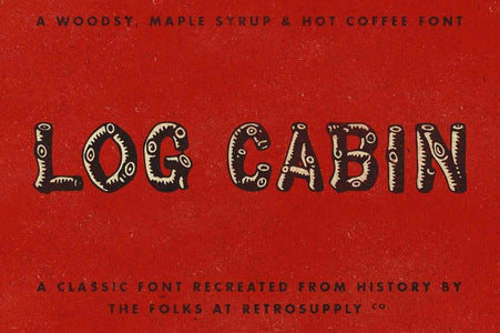 Log Cabin Font Fonts RetroSupply Co 